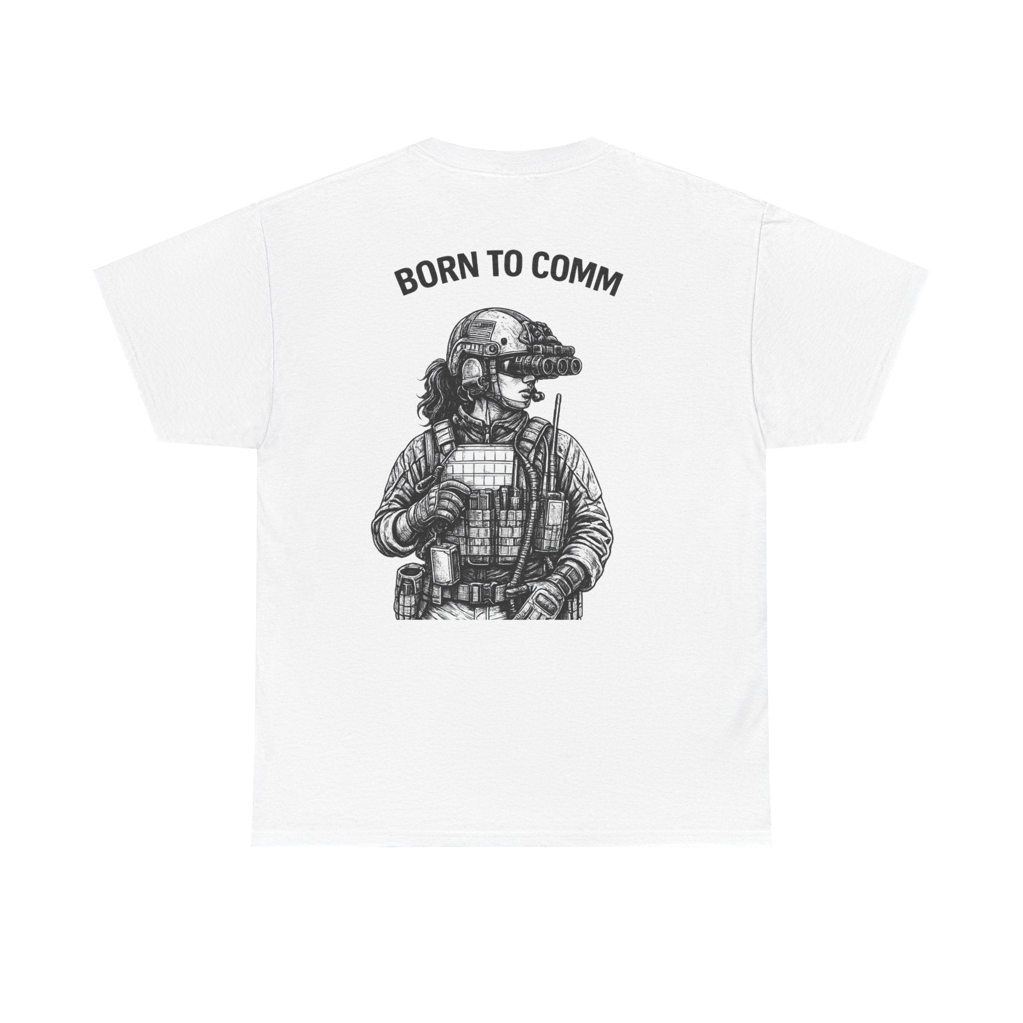 Born to Comm Tactical Soldier Tee | Military Communications Shirt